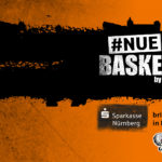 NUEbasketball bringt den Basketball in Nürnberg zusammen